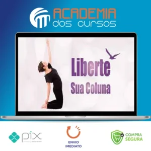 Liberte sua Coluna - Kelly Lemos