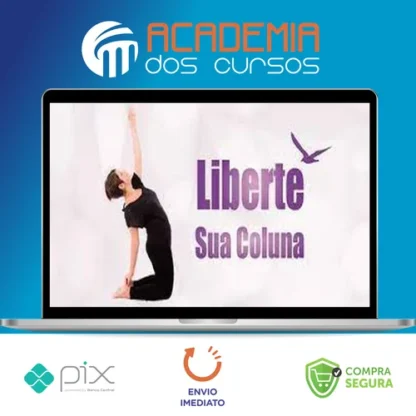 Liberte sua Coluna - Kelly Lemos