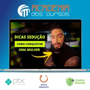 7 Dicas de Sedução em Campo - Gui Pinheiro