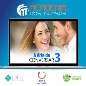 A Arte de Conversar 3.0 - Sétimo Amor