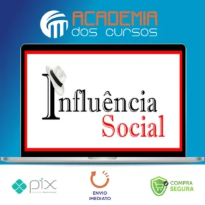 Curso Influência Social - Rafael Arty