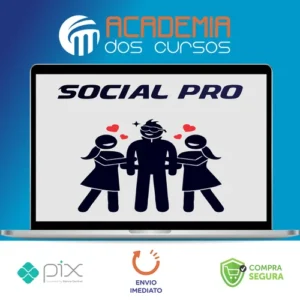 Social Pro:Modo Stifler do Invisível ao Desejado - Gabriel Breier