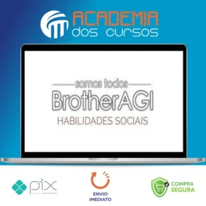 Somos Todos BrotherAGI: Habilidades Sociais - Edigas