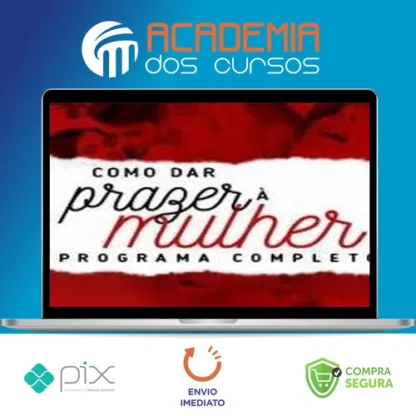 Como dar Prazer à Mulher - Aline Castelo
