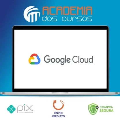 Googlecloud Pluralsight: Architecting With Google Cloud Foundations - Google [Inglês]