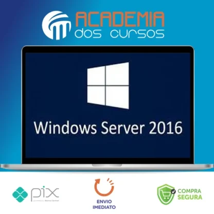 Instalação e Configuração do Windows Server 2016 - Ednaldo Mendes de Araújo
