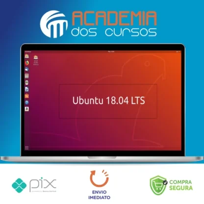 Linux Ubuntu 18.04 do Básico ao Avançado - Ednaldo Mendes de Araujo