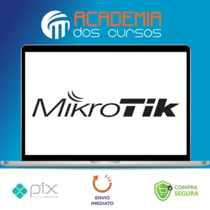 MikroTik para Iniciantes Configuração na Prática - Paulo Oliveira