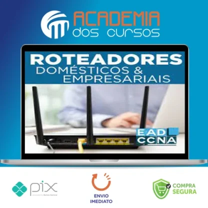 Roteadores Domésticos - EADCCNA
