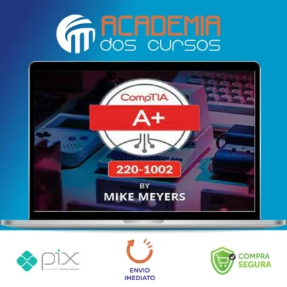 TOTAL CompTIA A+ Certification (220-1002) - Mike Meyes [INGLÊS]