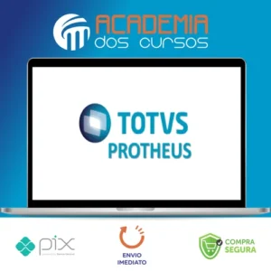 TOTVS Protheus: Infraestrutura - Diversos Autores