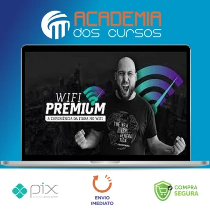 Wifi Premium: A Experiência da Fibra no Wifi - Matheus Marmentini