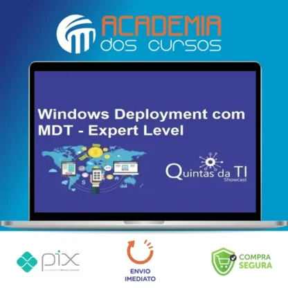 Windows Deployment Usando MDT Update 2 - Eduardo Sena