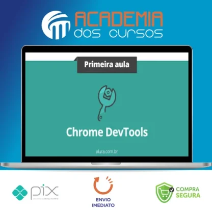 Chrome DevTools: Analise, Inspecione e Depure Suas Páginas Web - Alura