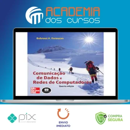 Comunicação de Dados e Redes de Computadores - Behrouz A. Forouzan