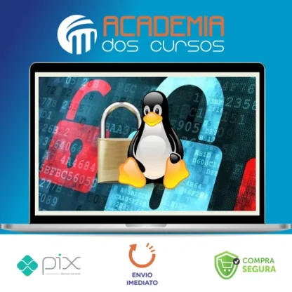 Curso completo de Linux Security! Qualquer Distribuição - Vitor Mazuco