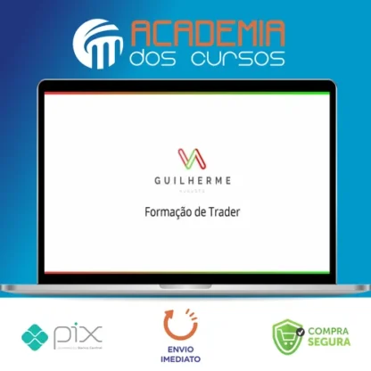 Formação de Trader - Guilherme Augusto Trader