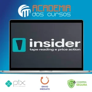 Insider 2.0: Tape Reading e Price Action - Uriel Shark