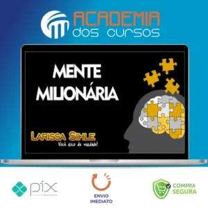 Mentalidade Milionária - Larissa Sihle
