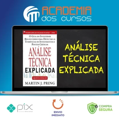 Análise Técnica Explicada - Martin J Pring