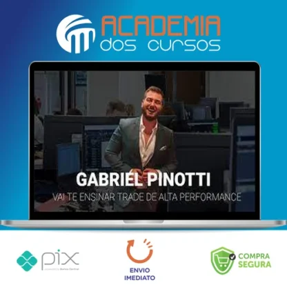 Trader de Alta Performance - Gabriel Pinotti
