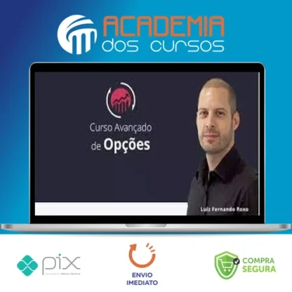 Curso Avançado de Opções - Luiz Fernando Roxo