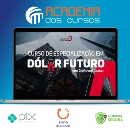Especialização em Dolár Futuro 2022 - Jefferson Laatus