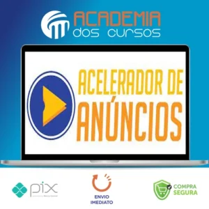 Acelerador de Anúncios 3.0 - Micha Menezes