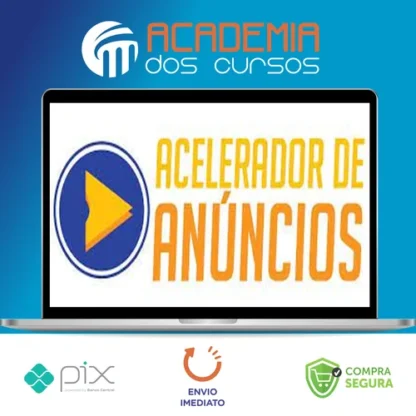 Acelerador de Anúncios 3.0 - Micha Menezes
