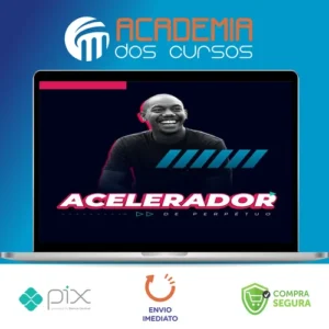 Acelerador de Perpétuo - Micha Menezes