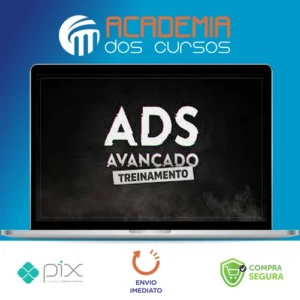 Treinamento Ads Avançado 2022 - Estêvão Soares
