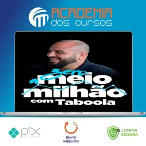 Zero a Meio Milhão com Taboola - Ian Dalla