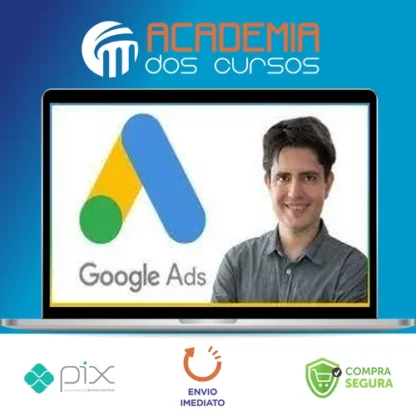 Curso Google Ads (Adwords) com Foco em Pequeno Orçamento - Mauricio Alexandre