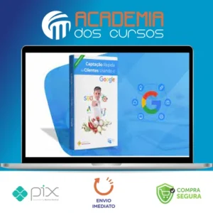 Instituto Ana Paula Pujol: Captação Rápida de Clientes Usando o Google - Djoni Carvalho