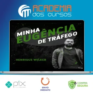 Minha Eugência de Tráfego - Welkerh