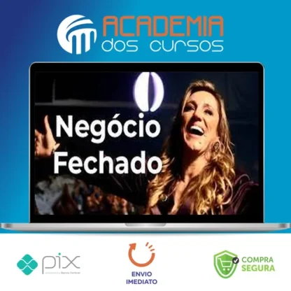 Negócio Fechado - Instituto Tânia Zambon