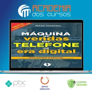Vendas por Telefone na Era Digital - Isaac Martins