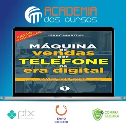 Vendas por Telefone na Era Digital - Isaac Martins