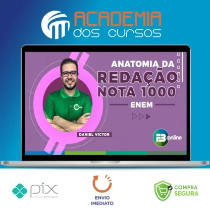 Anatomia da Redação: Nota 1000 ENEM - FB Online