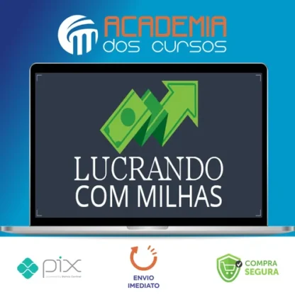 Lucrando com Milhas - Erik Galdino e Sergio Di Pietro Junior