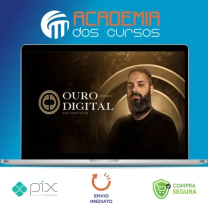 Mentoria Ouro Digital 2.0 (Afiliado na Gringa) - Higor Neves